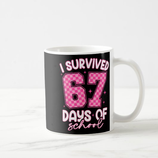 I Survived 67 Days Of School Funny 67 Teachers Stu コーヒーマグカップ (右)