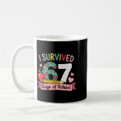 I Survived 67 Days Of School Funny 67 Teachers Stu コーヒーマグカップ (左)