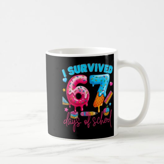 I Survived 67 Days Of School Funny 67 Teachers Stu コーヒーマグカップ (右)