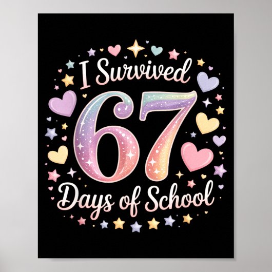 I Survived 67 Days Of School Funny 67 Teachers Stu ポスター (正面)