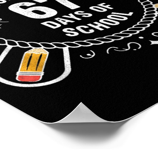 I Survived 67 Days Of School Funny 67 Teachers Stu ポスター (角)