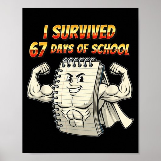 I Survived 67 Days Of School Funny 67 Teachers Stu ポスター (正面)