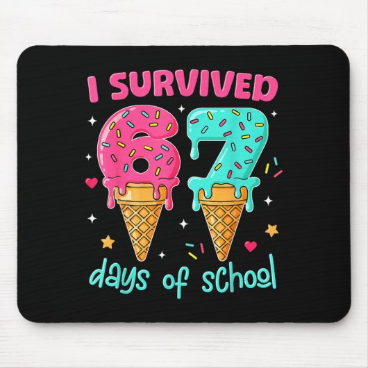 I Survived 67 Days Of School Funny 67 Teachers Stu マウスパッド (正面)