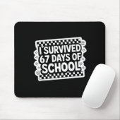 I Survived 67 Days Of School Funny 67 Teachers Stu マウスパッド (マウス)