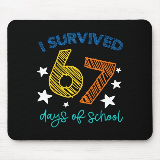 I Survived 67 Days Of School Funny 67 Teachers Stu マウスパッド (正面)