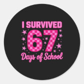 I Survived 67 Days Of School Funny 67 Teachers Stu ラウンドシール (正面)