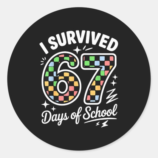I Survived 67 Days Of School Funny 67 Teachers Stu ラウンドシール (正面)