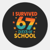 I Survived 67 Days Of School Funny 67 Teachers Stu ラウンドシール (正面)