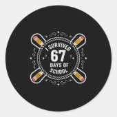 I Survived 67 Days Of School Funny 67 Teachers Stu ラウンドシール (正面)