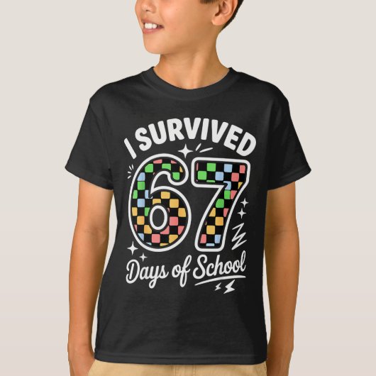 I Survived 67 Days Of School Funny 67 Teachers Stu Tシャツ (正面)