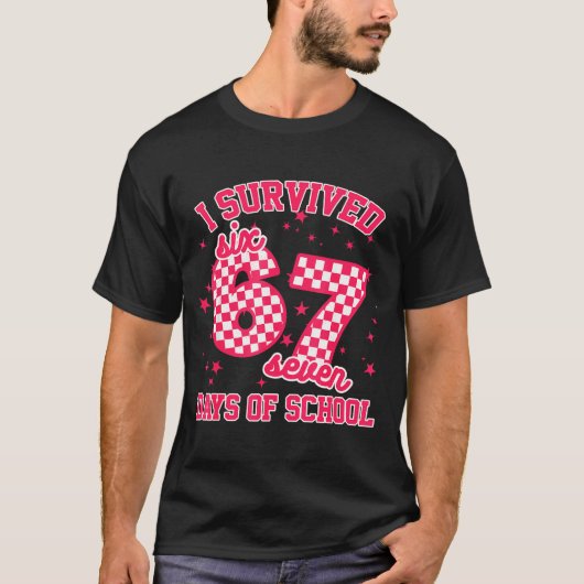 I Survived 67 Days Of School Funny 67 Teachers Stu Tシャツ (正面)