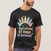 I Survived 67 Days Of School Funny 67 Teachers Stu Tシャツ (正面)