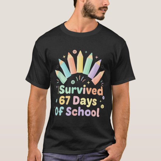 I Survived 67 Days Of School Funny 67 Teachers Stu Tシャツ (正面)