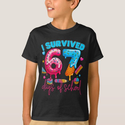 I Survived 67 Days Of School Funny 67 Teachers Stu Tシャツ (正面)
