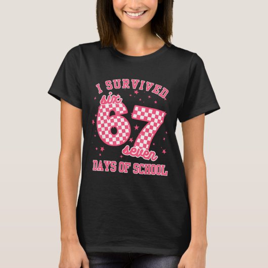I Survived 67 Days Of School Funny 67 Teachers Stu Tシャツ (正面)