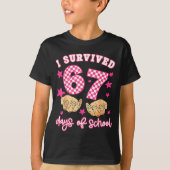 I Survived 67 Days Of School Funny 67 Teachers Stu Tシャツ (正面)