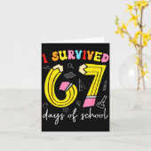 I Survived 67 Days Of School Funny 6 7 Meme Teache カード (黄色い花)