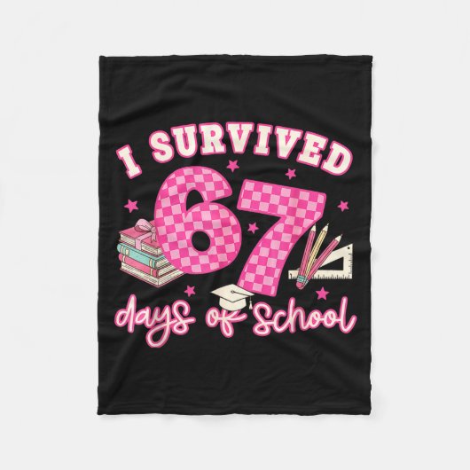I Survived 67 Days Of School Funny 6 7 Meme Teache フリースブランケット (正面)