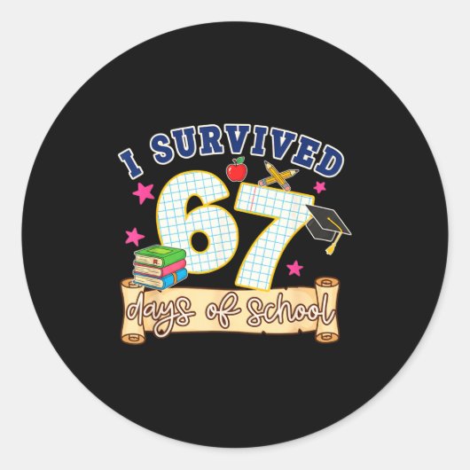 I Survived 67 Days Of School Funny 6 7 Meme Teache ラウンドシール (正面)