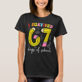 I Survived 67 Days Of School Funny 6 7 Meme Teache Tシャツ (正面)