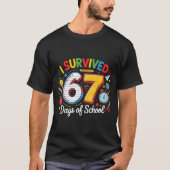 I Survived 67 Days Of School Funny 6 7 Meme Teache Tシャツ (正面)