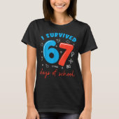 I Survived 67 Days Of School Funny 6 7 Meme Teache Tシャツ (正面)