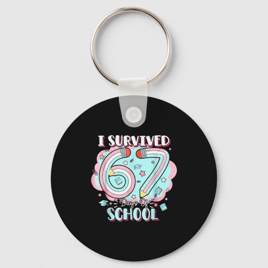 I Survived 67 Days Of School Funny 6 7 Six Seven M キーホルダー (正面)