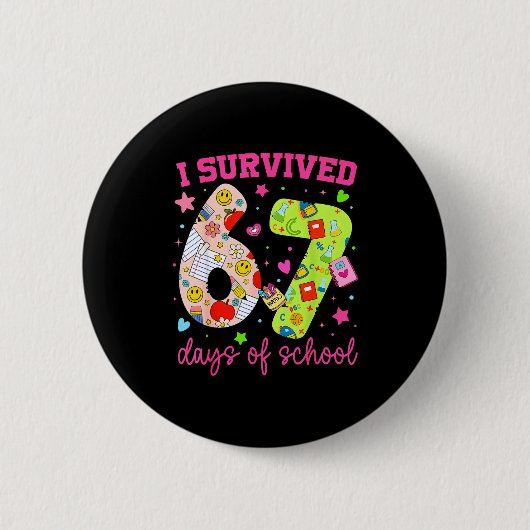 I Survived 67 Days Of School Funny Camouflage Boy  缶バッジ (正面)