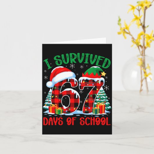 I Survived 67 Days Of School Funny Christmas Six S カード (黄色い花)