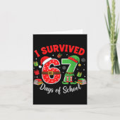 I Survived 67 Days Of School Funny Christmas Teach カード (正面)