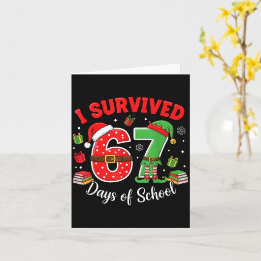 I Survived 67 Days Of School Funny Christmas Teach カード (黄色い花)