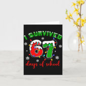 I Survived 67 Days Of School Funny Christmas Teach カード (黄色い花)