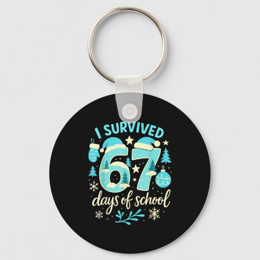 I Survived 67 Days Of School Funny Christmas Teach キーホルダー (正面)