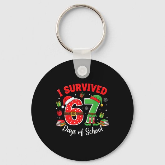 I Survived 67 Days Of School Funny Christmas Teach キーホルダー (正面)