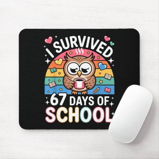 I Survived 67 Days Of School Funny Coffee Owl Scho マウスパッド (マウス)