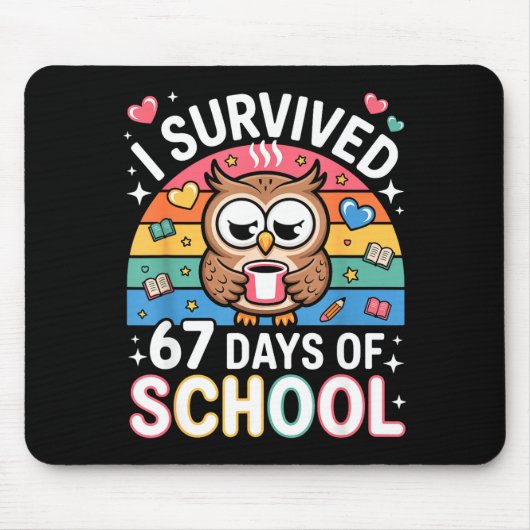 I Survived 67 Days Of School Funny Coffee Owl Scho マウスパッド (正面)