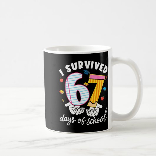 I Survived 67 Days Of School Funny Cool Meme Stude コーヒーマグカップ (右)