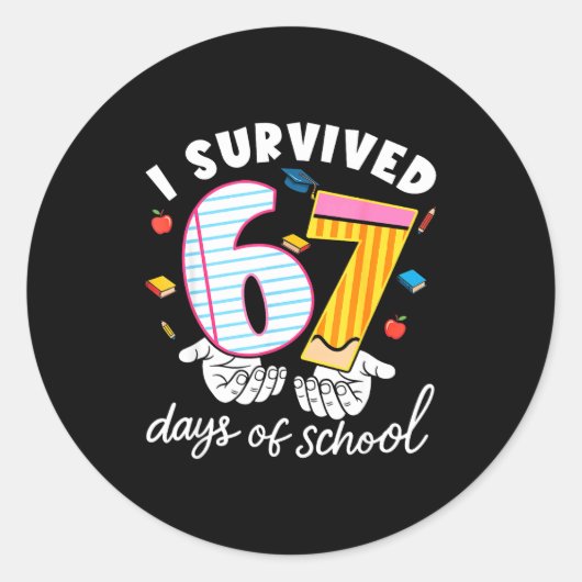 I Survived 67 Days Of School Funny Cool Meme Stude ラウンドシール (正面)