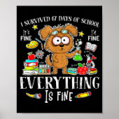 I Survived 67 Days Of School Funny Dog Lover Scien ポスター (正面)