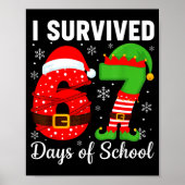 I Survived 67 Days Of School Funny Elf Christmas S ポスター (正面)