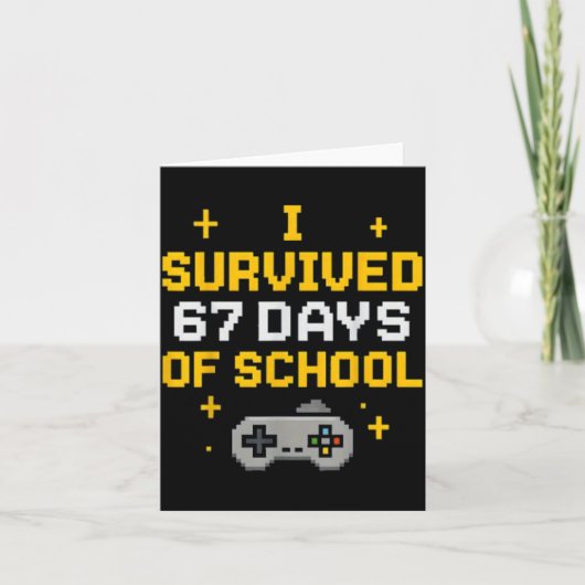 I Survived 67 Days Of School Funny Gamer Student M カード (正面)