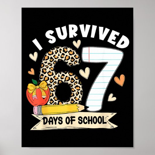 I Survived 67 Days Of School Funny Leopard Student ポスター (正面)