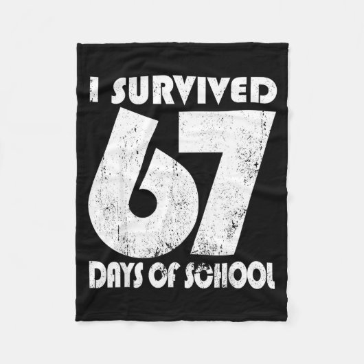 I Survived 67 Days Of School Funny Meme 67 Teacher フリースブランケット (正面)