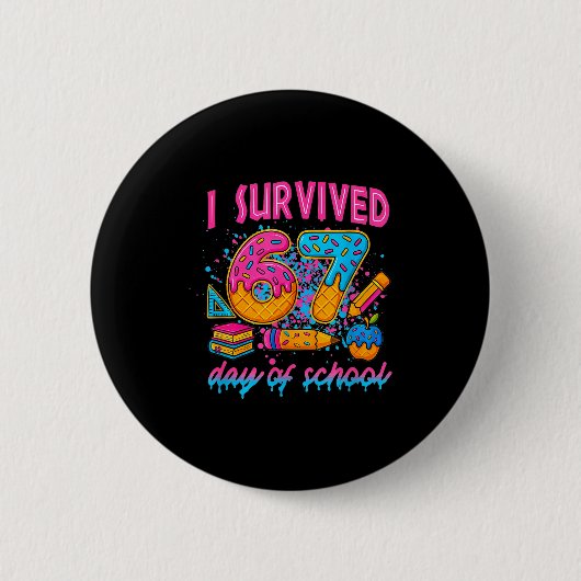 I Survived 67 Days Of School Funny Meme Ice Cream  缶バッジ (正面)