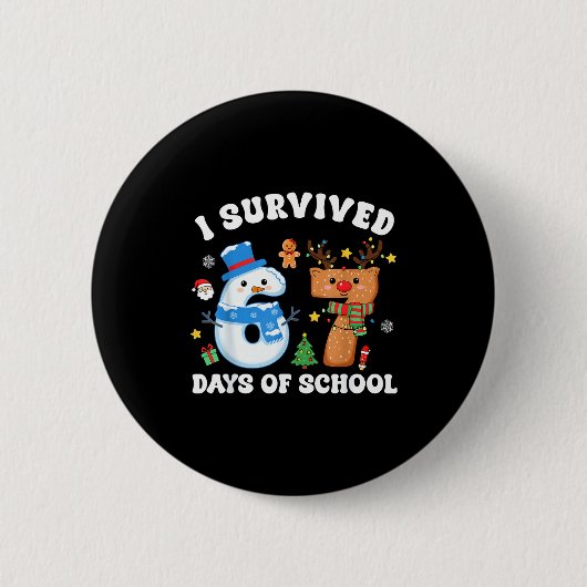 I Survived 67 Days Of School Funny Meme Six Seven  缶バッジ (正面)