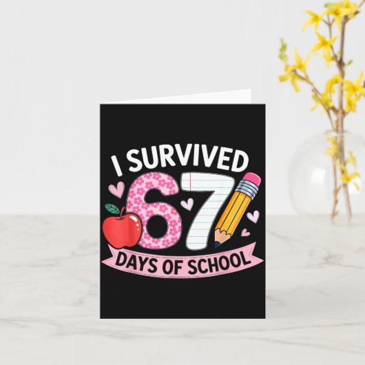 I Survived 67 Days Of School Funny Meme Student Te カード (黄色い花)