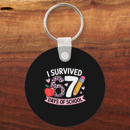 I Survived 67 Days Of School Funny Meme Student Te キーホルダー (正面)