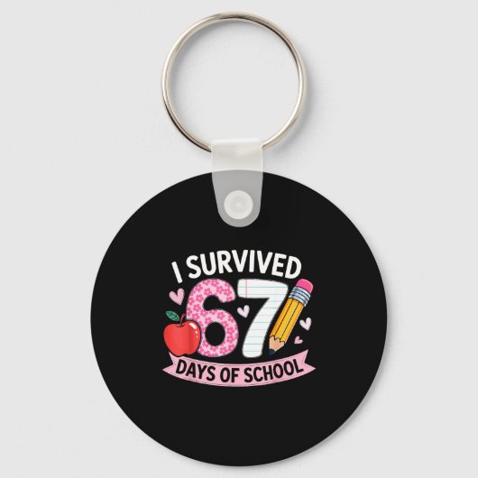 I Survived 67 Days Of School Funny Meme Student Te キーホルダー (正面)