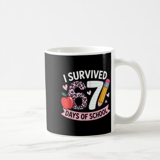 I Survived 67 Days Of School Funny Meme Student Te コーヒーマグカップ (右)