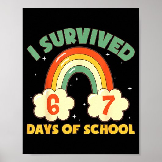 I Survived 67 Days Of School Funny Meme Student Te ポスター (正面)